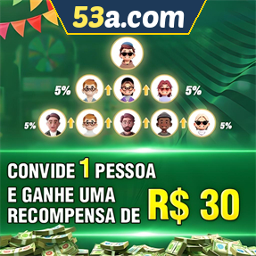 53a.com Indique amigos para receber um bônus